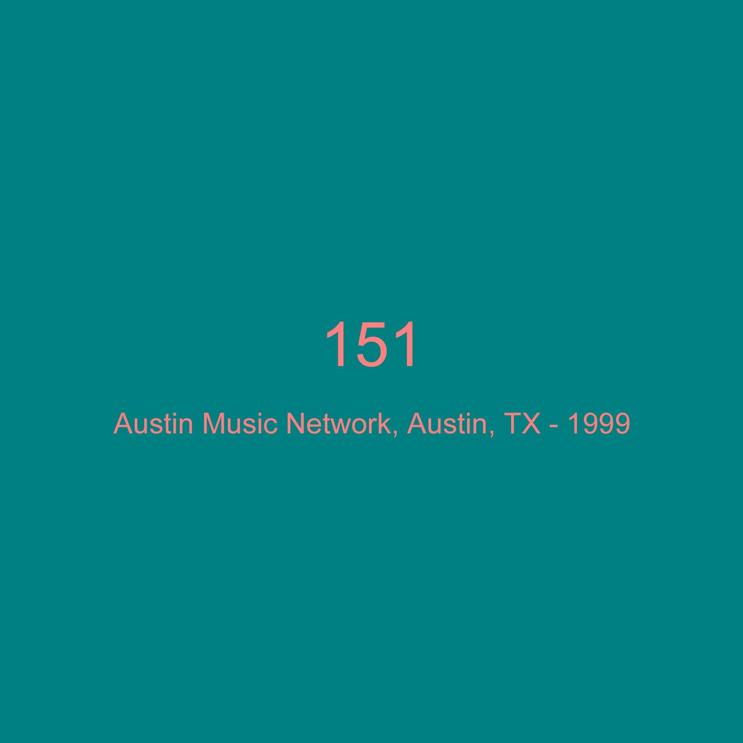 Austin Music Network, Austin, Tx 1999