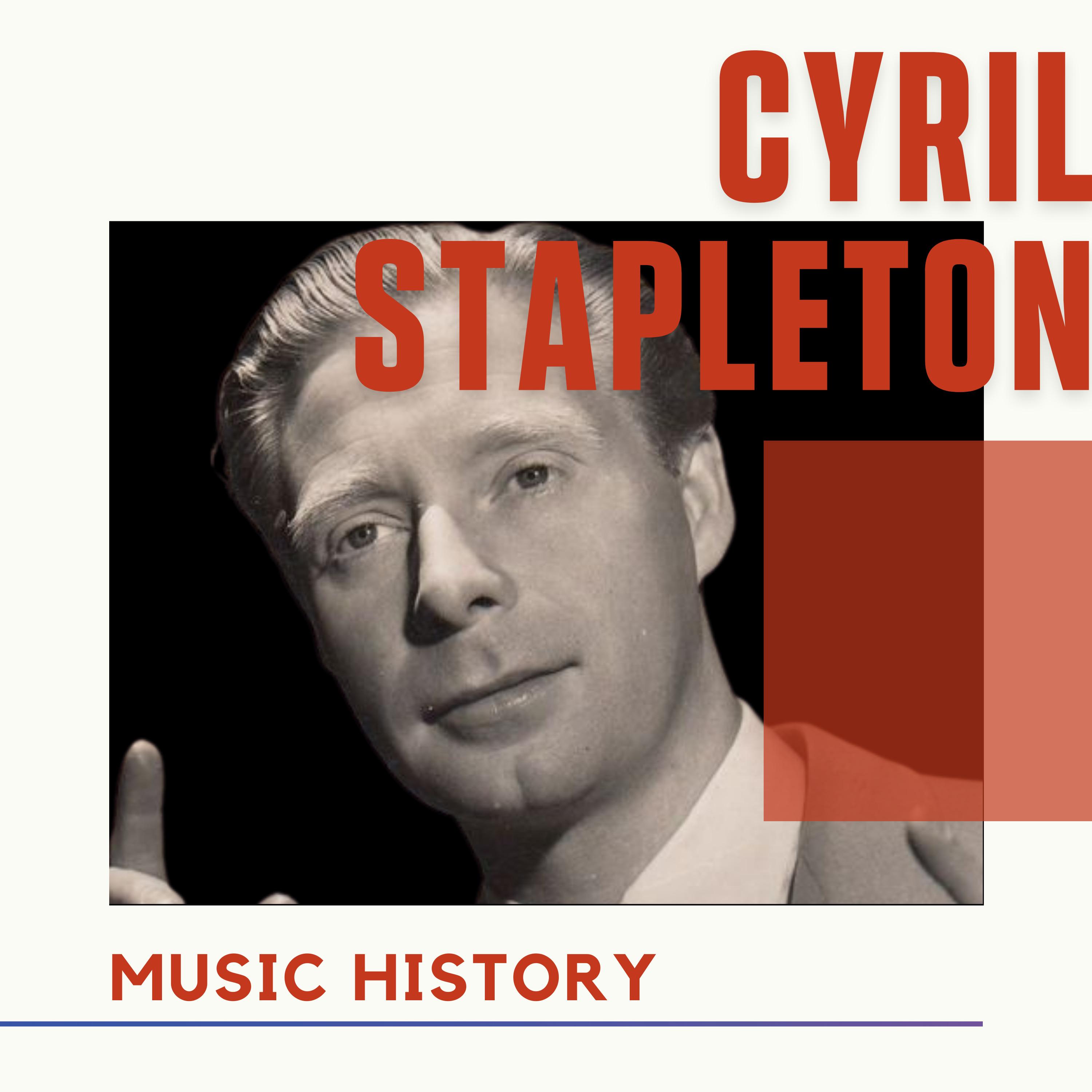 Cyril Stapleton - Music History