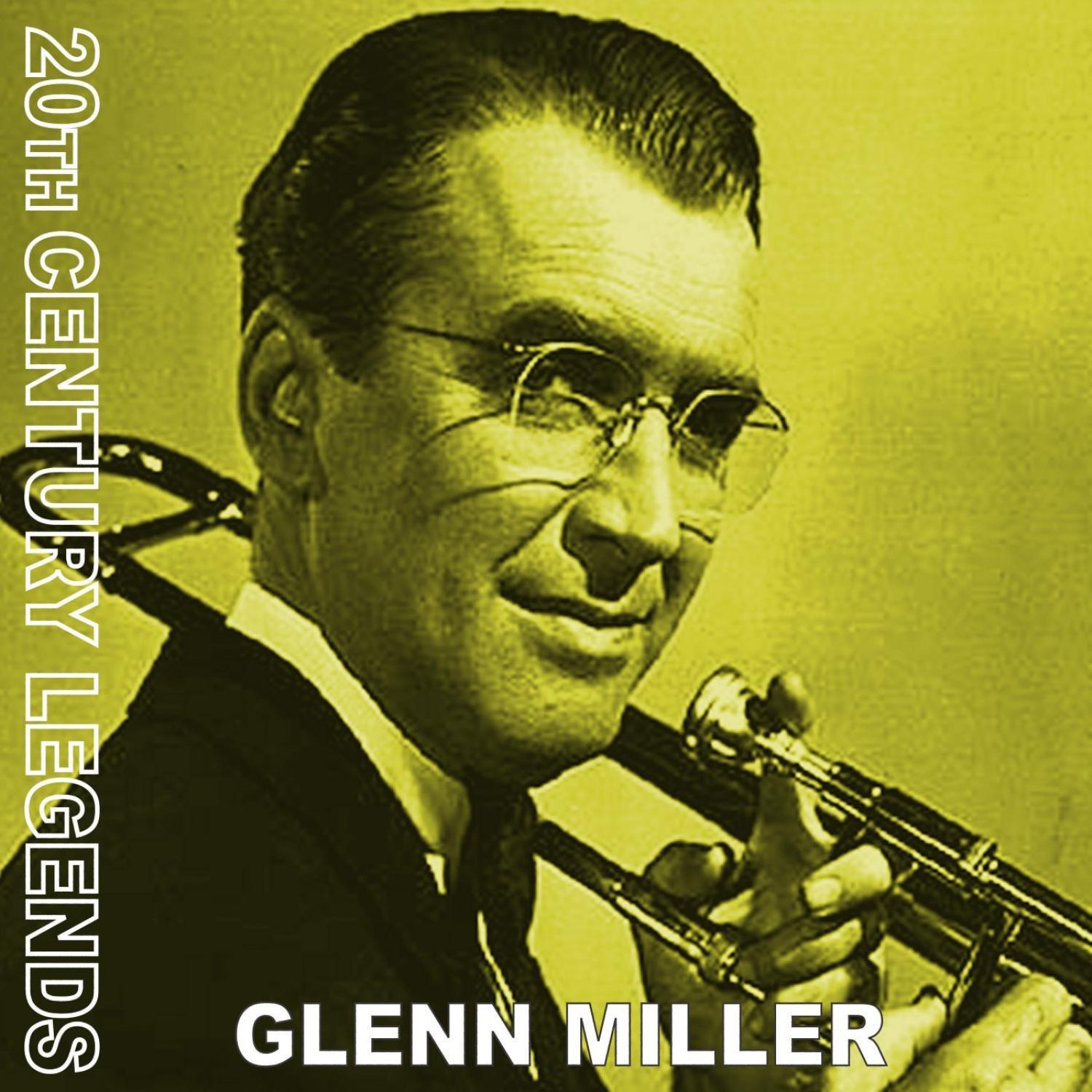20th Century Legends - Glenn Miller