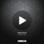 Boston (twoloud & Denine Edit)