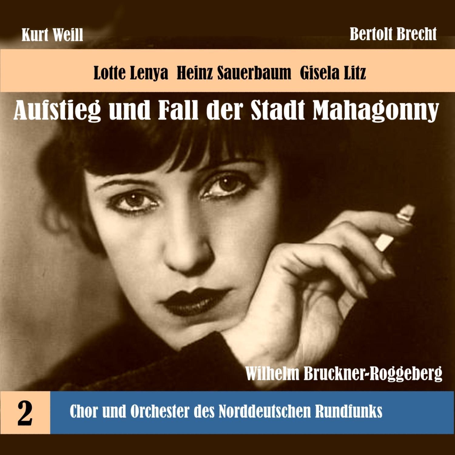 Chor des Norddeutschen Rundfunks - The Rise and Fall of the State of Mahagonny: Act III, 