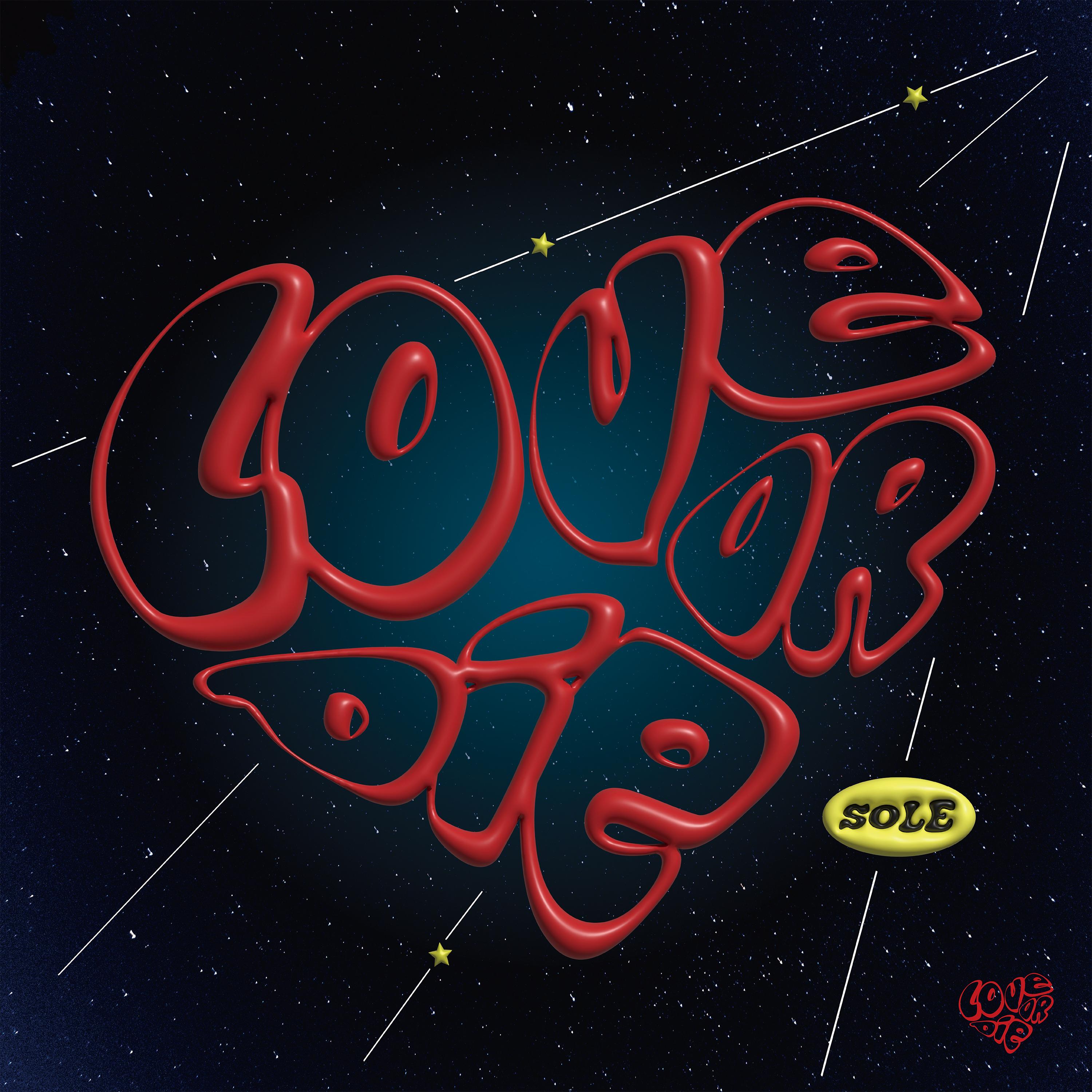 Love or Die (SOLE Ver.)