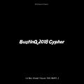 BustinG Cypher 2018