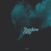 Shadow Play专辑