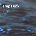 Trap Funk专辑