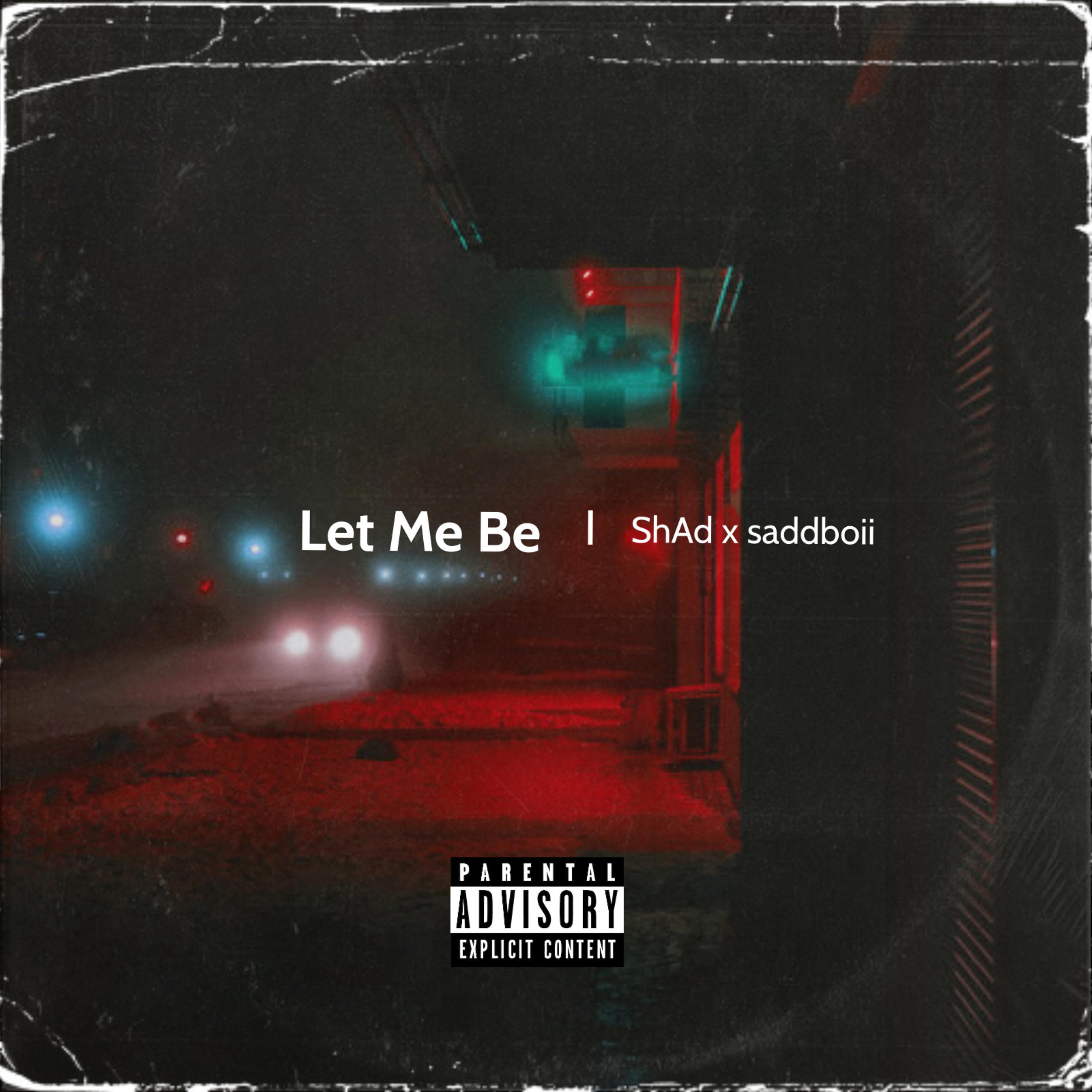 Let Me Be