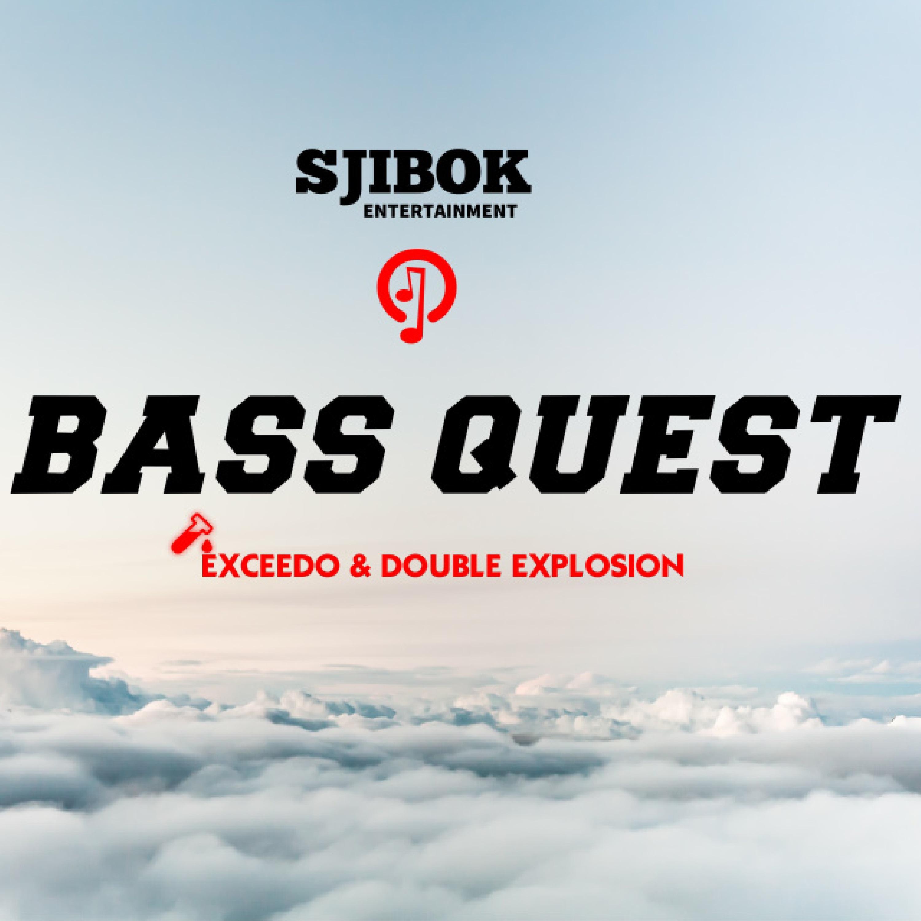 Sjibok Entertainment - Bass Quest (feat. Exceedo & Double Explosion)