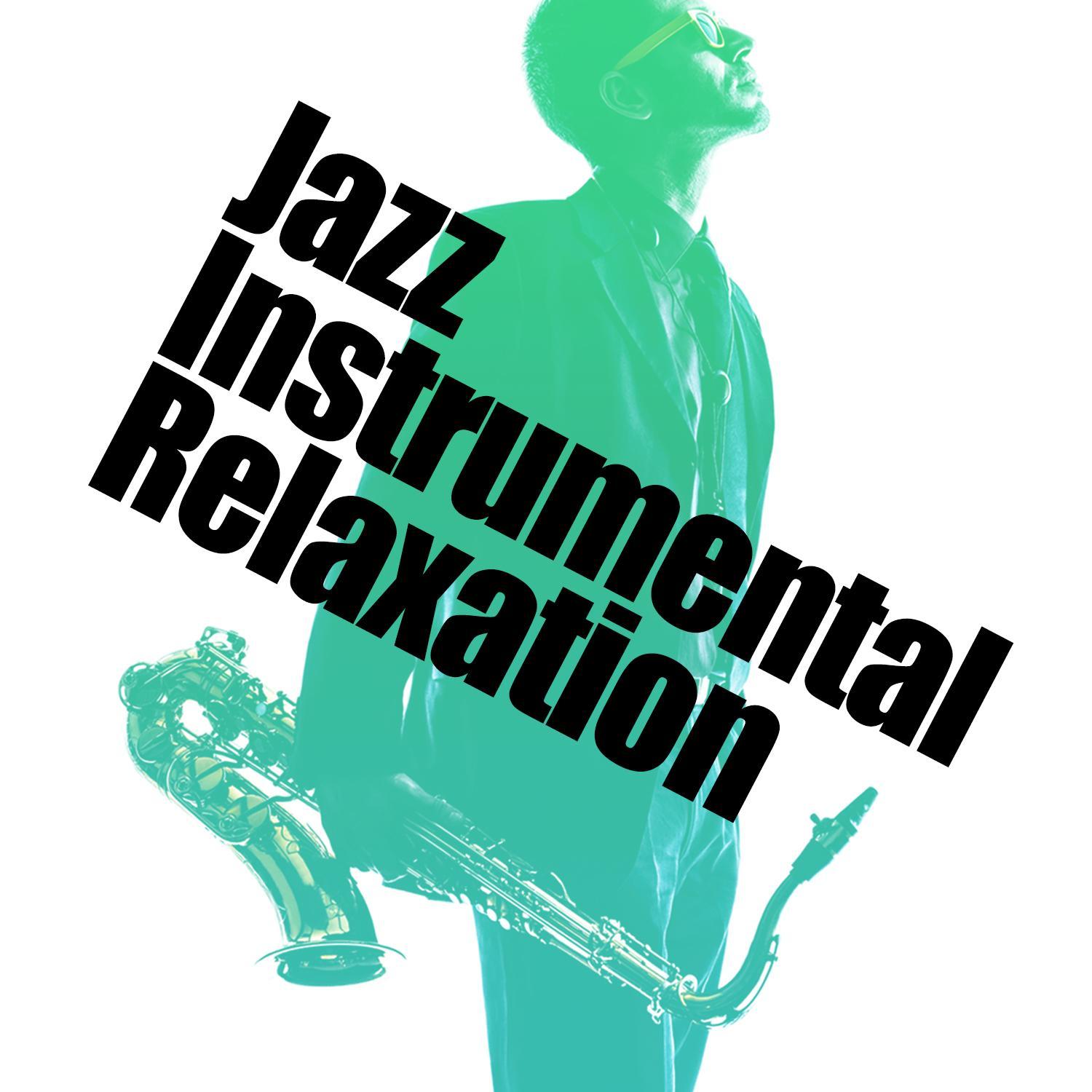 Jazz: Instrumental Relaxation