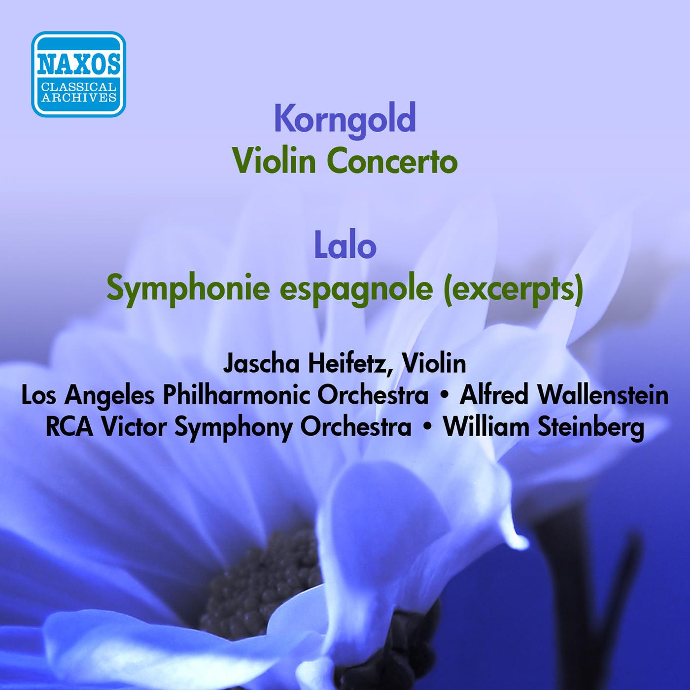 KORNGOLD, E.: Violin Concerto / LALO, E.: Symphonie espagnole (excerpts) (Heifetz) (1951, 1953)