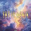 CFA Mike - Try It Again