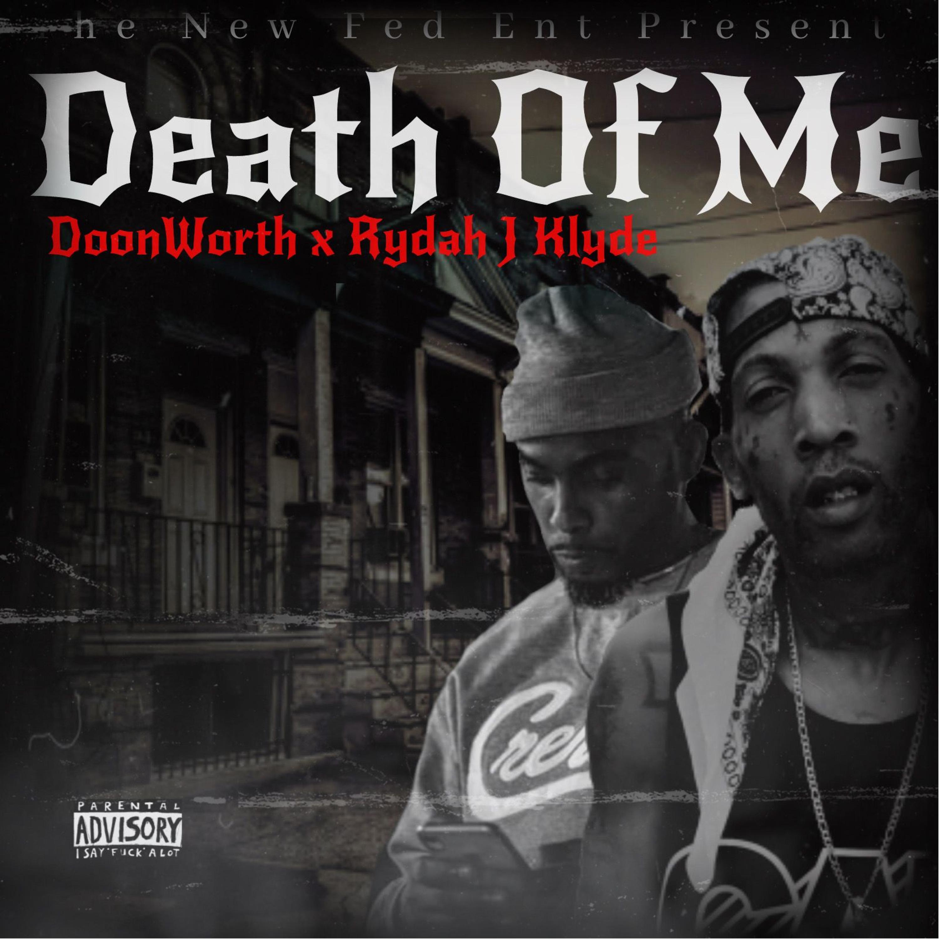 DEATH OF ME (feat. RYDAH J KLYDE)