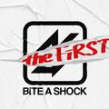 BiTE A SHOCK the FiRST