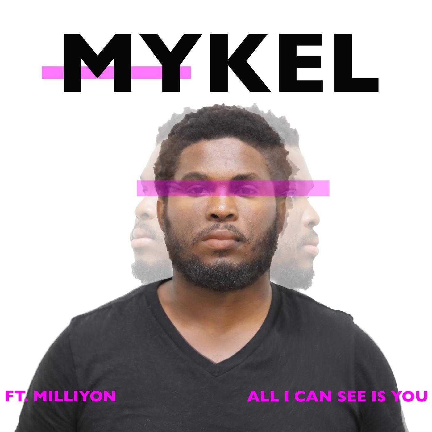 All I Can See Is You (feat. Milliyon)