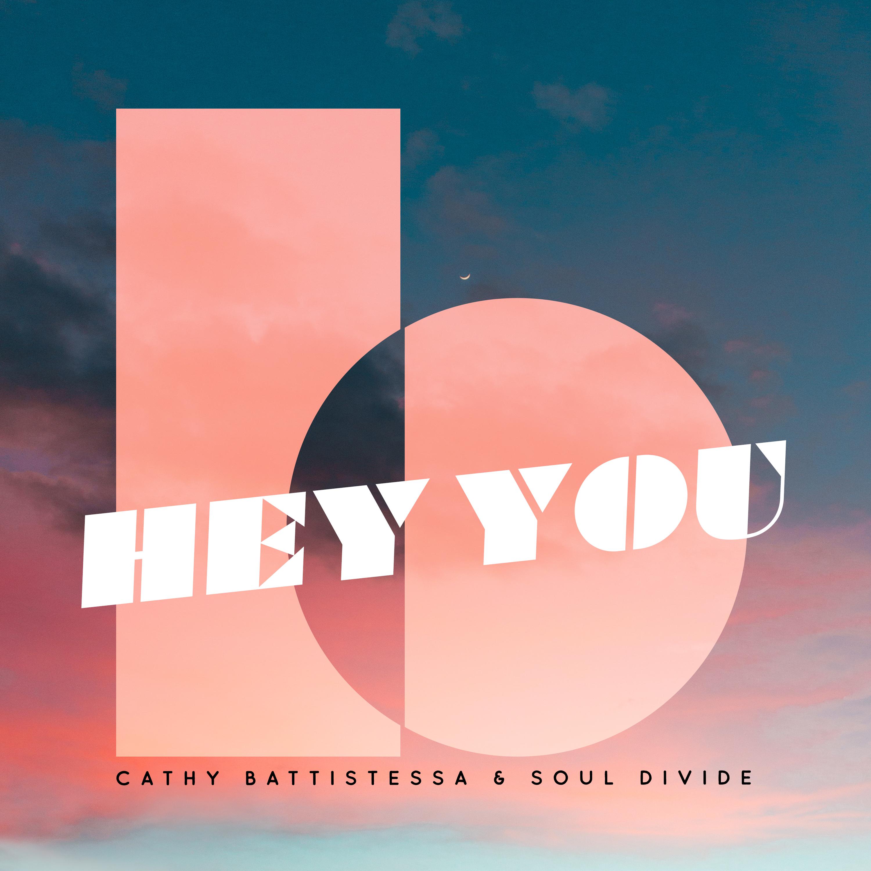 Cathy Battistessa - Hey You (Original Mix)