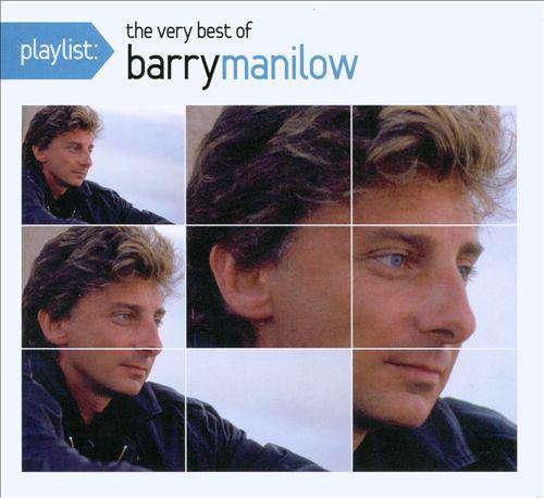 Playlist: The Very Best Of Barry Manilow专辑