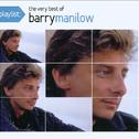 Playlist: The Very Best Of Barry Manilow专辑