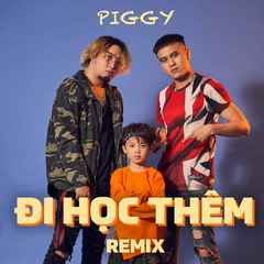 Đi Học Thêm (Remix Version)