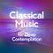 Classical Music for Deep Contemplation专辑