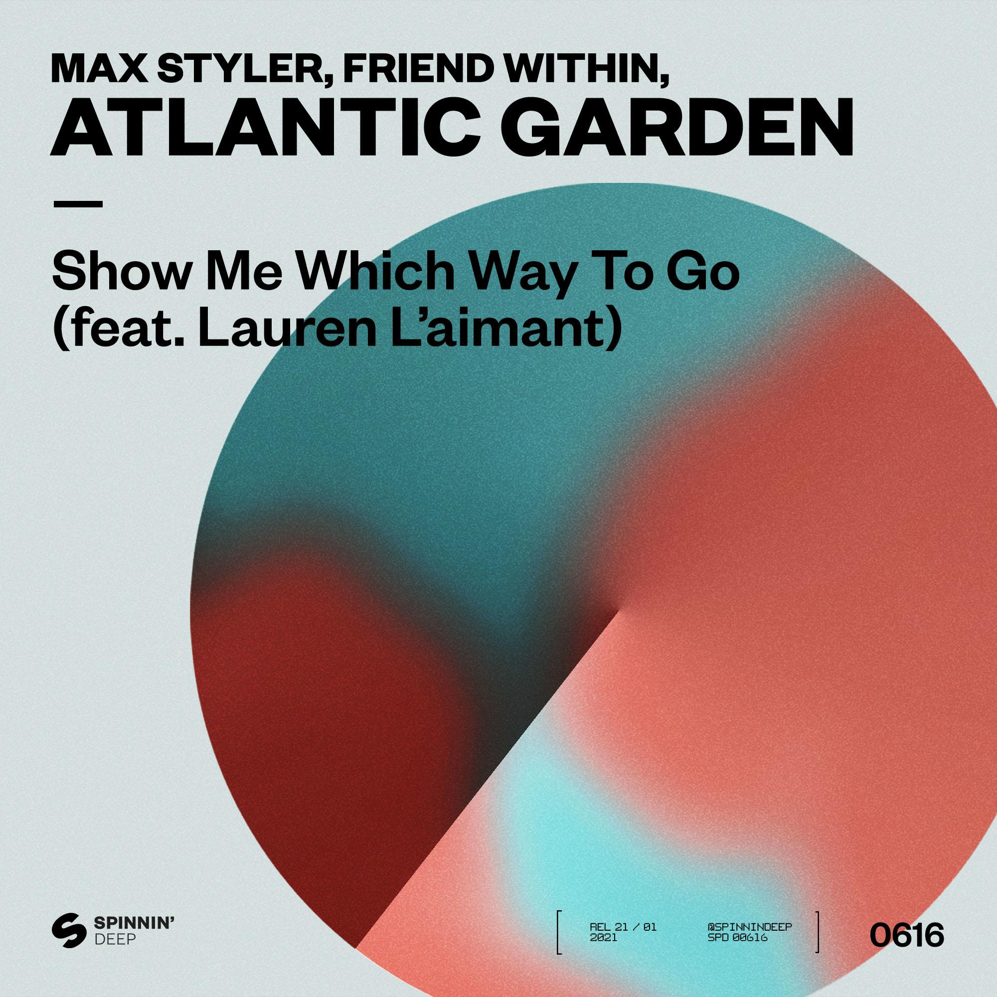 Show Me Which Way To Go (feat. Lauren L'aimant) [Extended Mix]