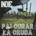 Indie Pa' Curar La Cruda专辑