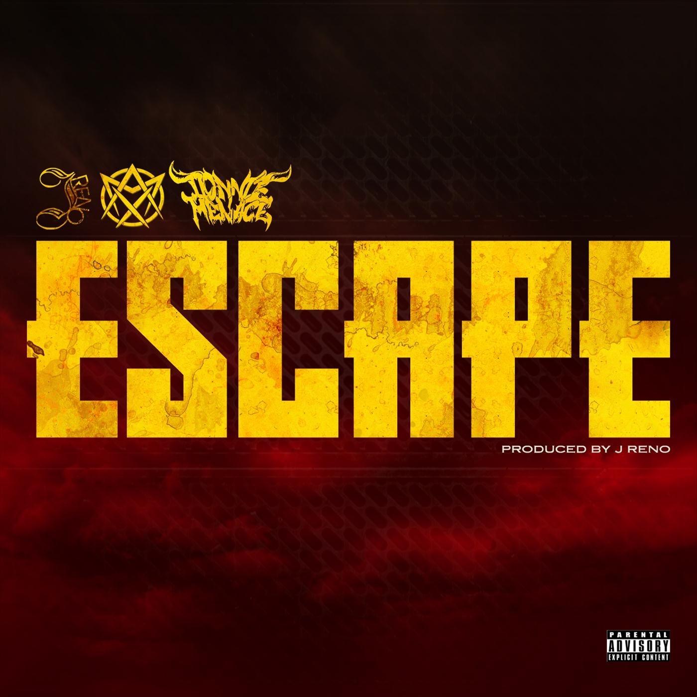 Escape (feat. Madd Maxxx & Donnie Menace)