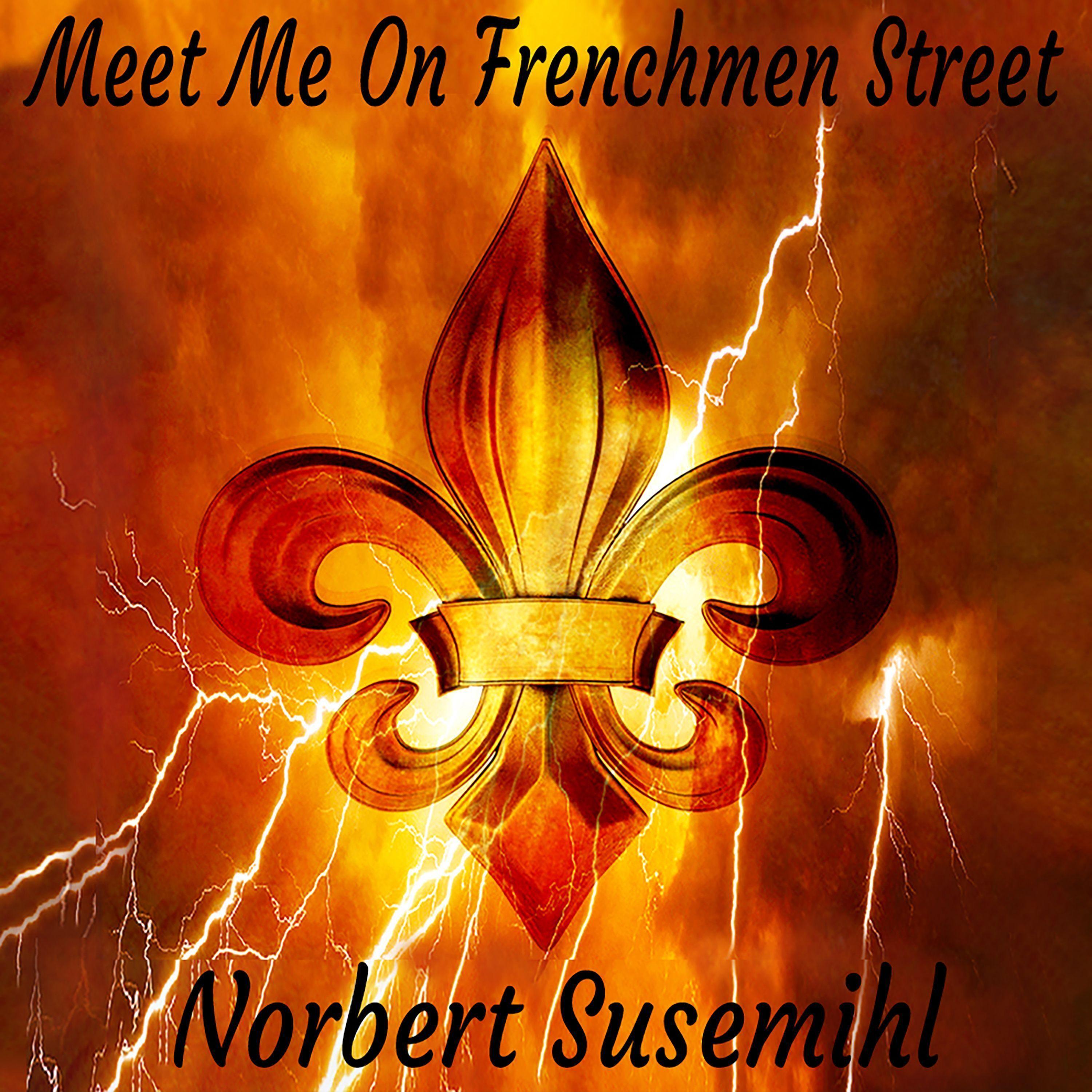 Meet Me on Frenchmen Street (Single Edit)