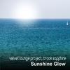 Velvet Lounge Project - Sunshine Glow