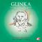 Glinka: Ruslan and Ludmila, Opera: Act IV "March of Tchernomor" (Digitally Remastered)专辑