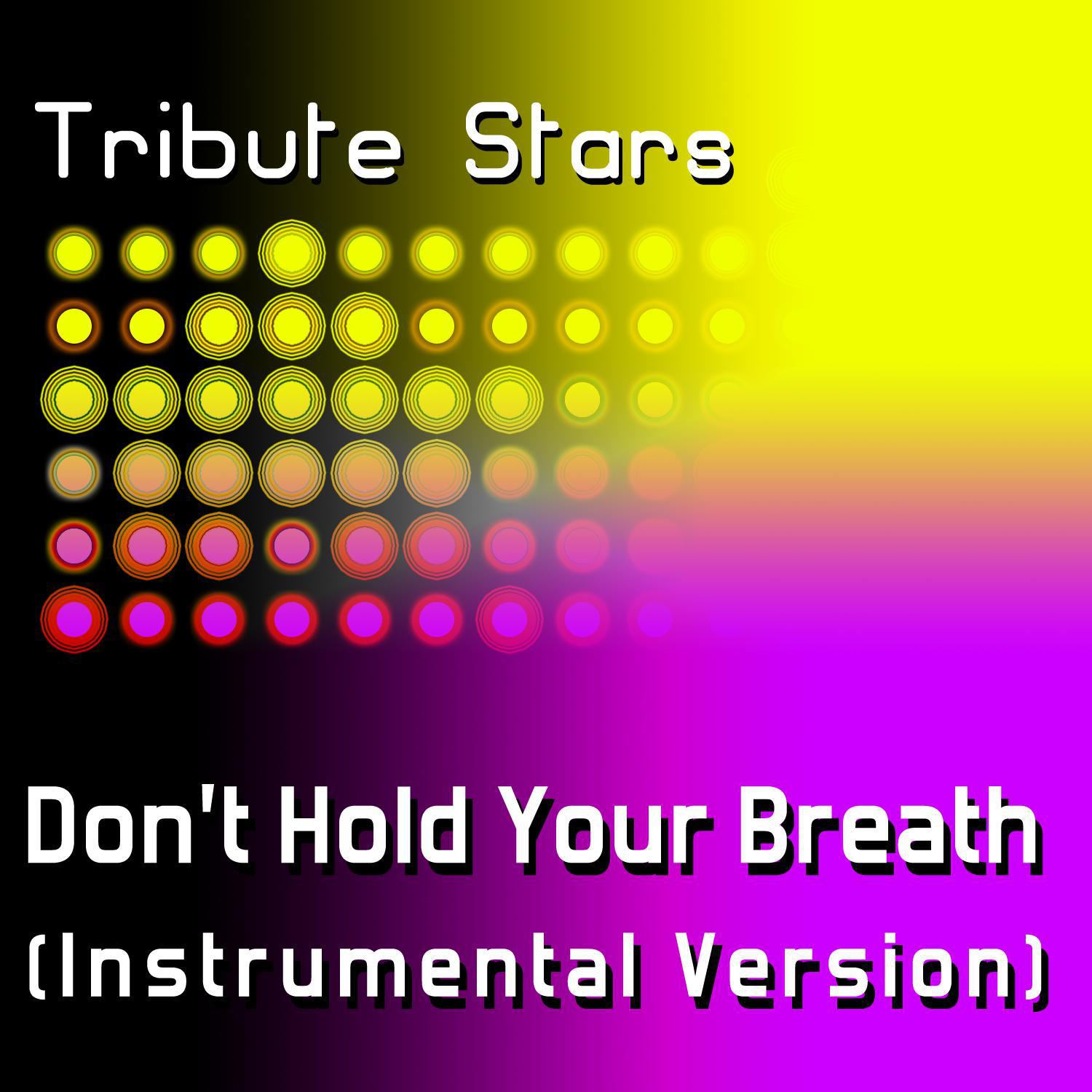 Nicole Scherzinger - Don't Hold Your Breath (Instrumental Version)专辑