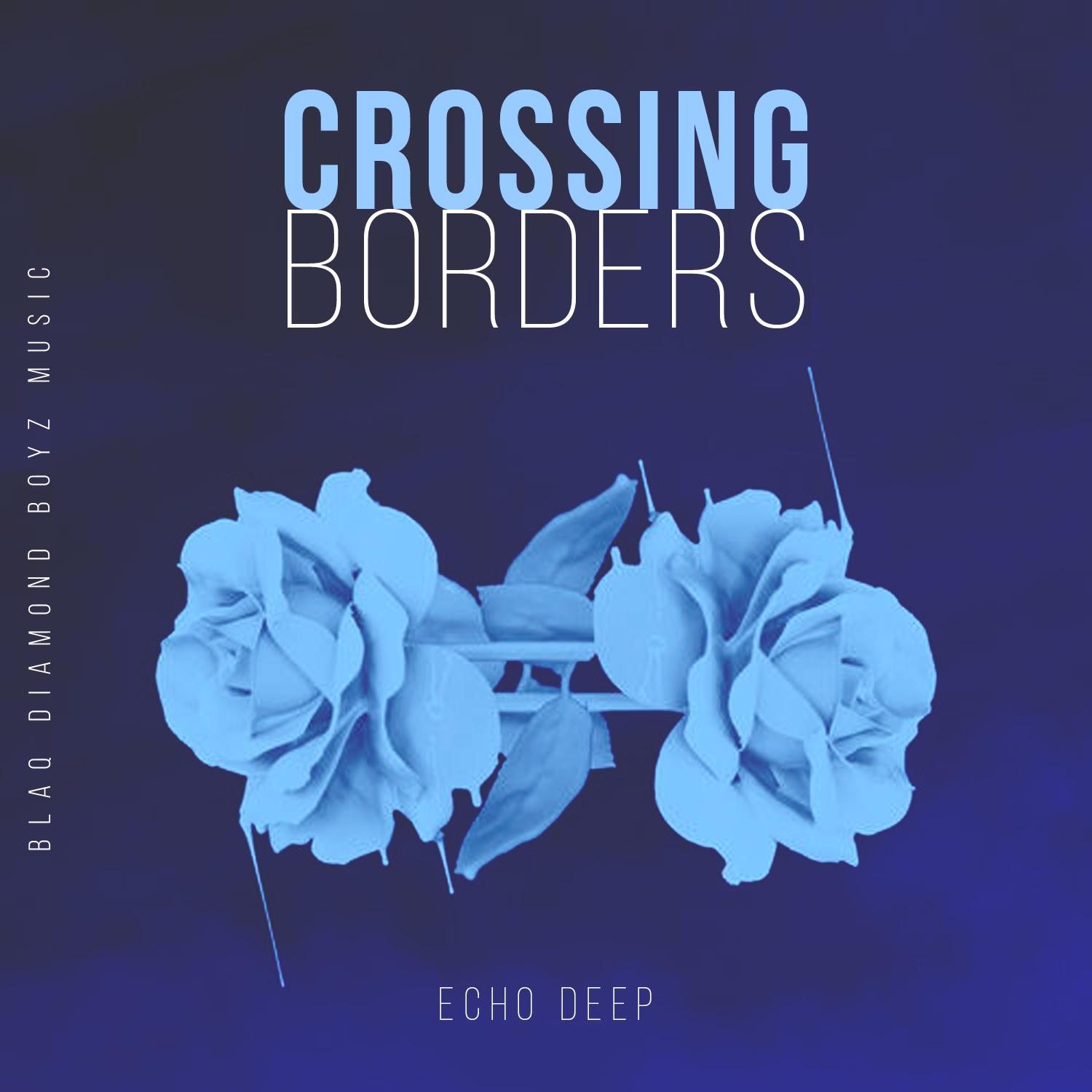 Crossing Borders (Original Mix)