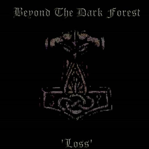 Beyond the dark forest - Loss (ambient/orchestral)