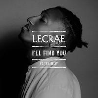 I'll Find You - Lecrae (unofficial Instrumental) 无和声伴奏