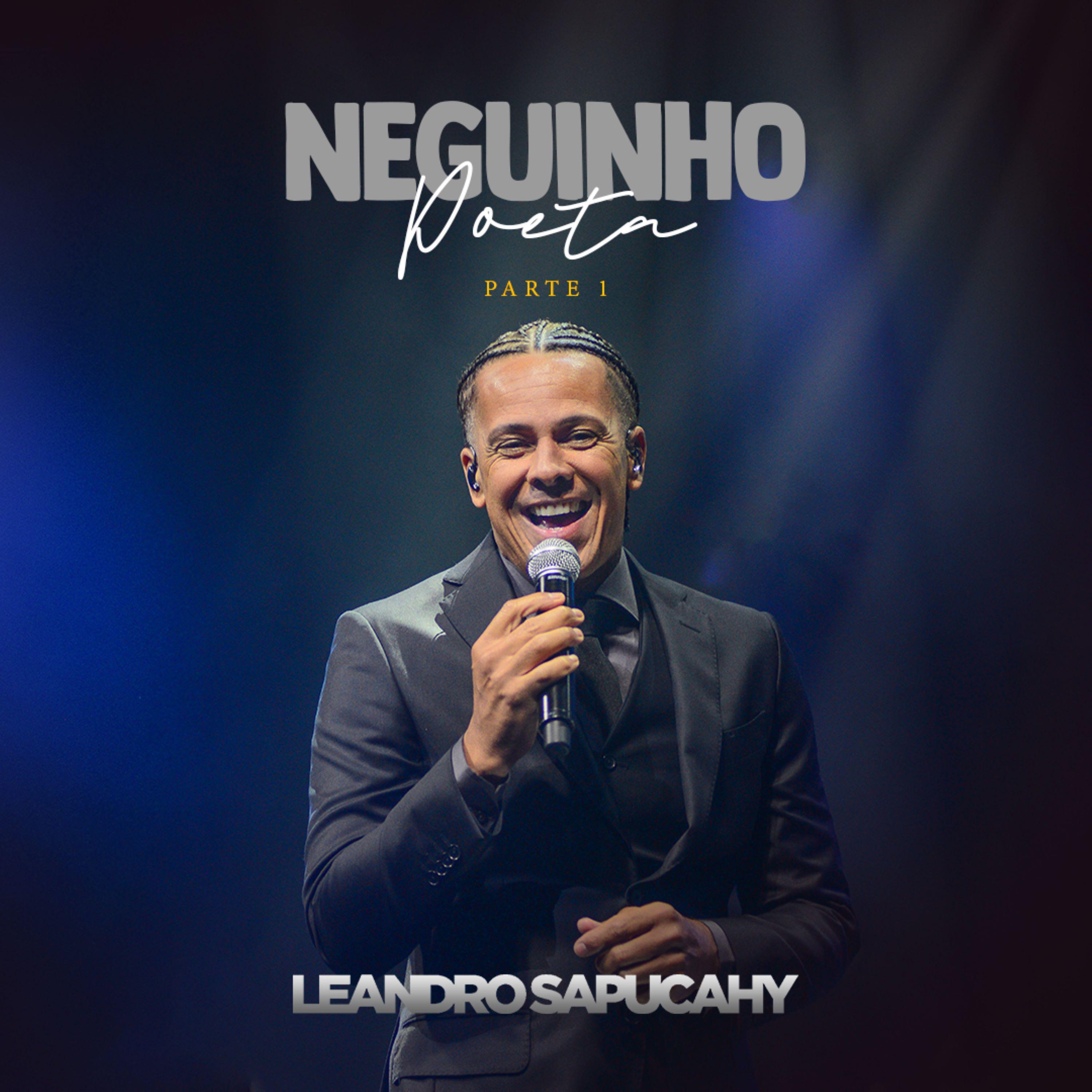 Leandro Sapucahy - A Que Mais Deixa Saudade (Ao Vivo)