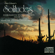 Solitudes 5: Dawn on the Desert/Among the Mountain Canyons and Valleys