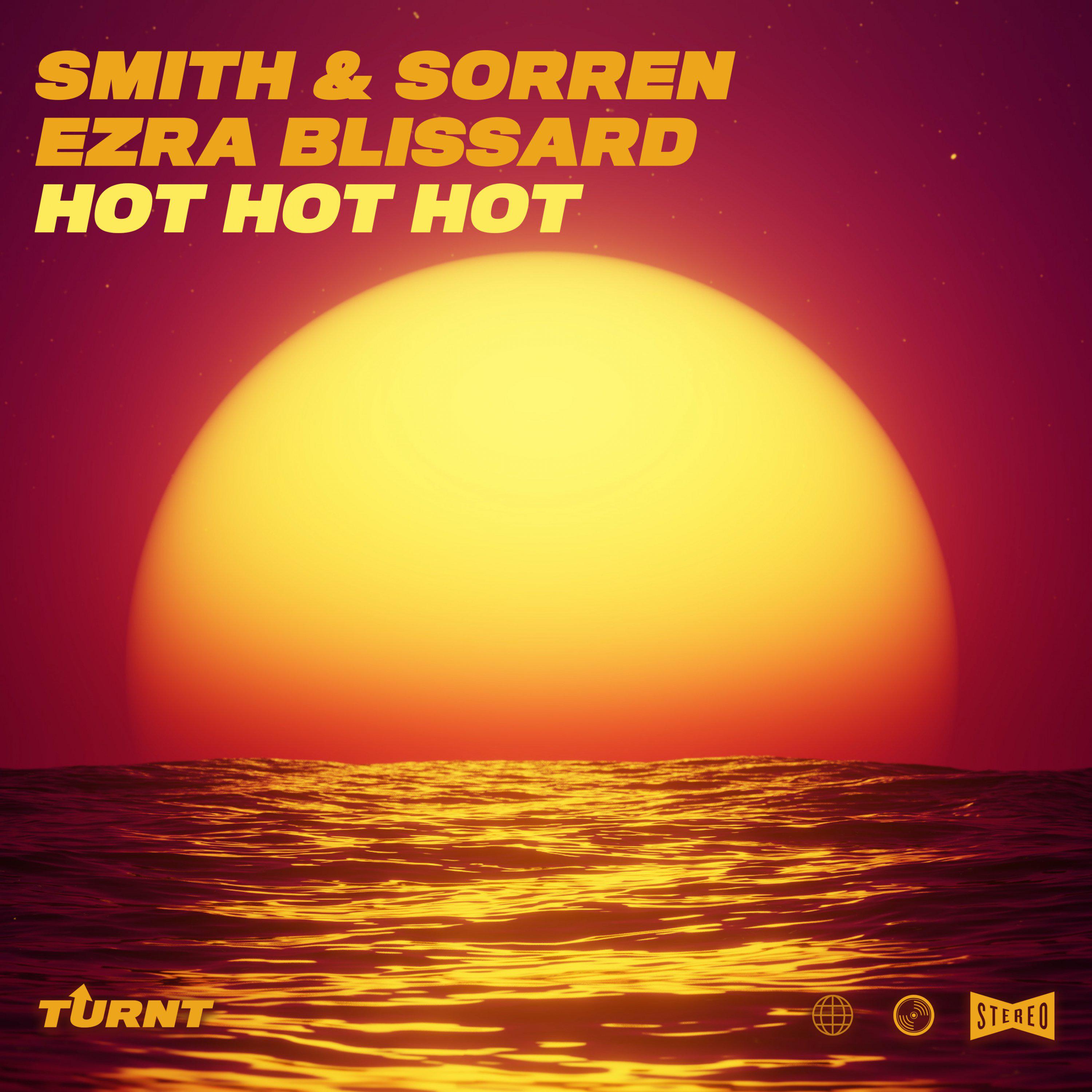 Smith & Sorren - Hot Hot Hot