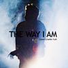 The Way I Am（Cover：Charlie Puth）
