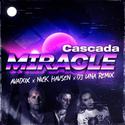 Cascada-Miracle (Nevercore Flip)