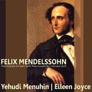 Mendelssohn: Violin Concerto in E Minor, Piano Concerto No. 1 in G Minor