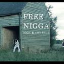 Free Nigga专辑