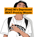 [Free] 90's Depressed BEAT-Prod.by Mozzie专辑