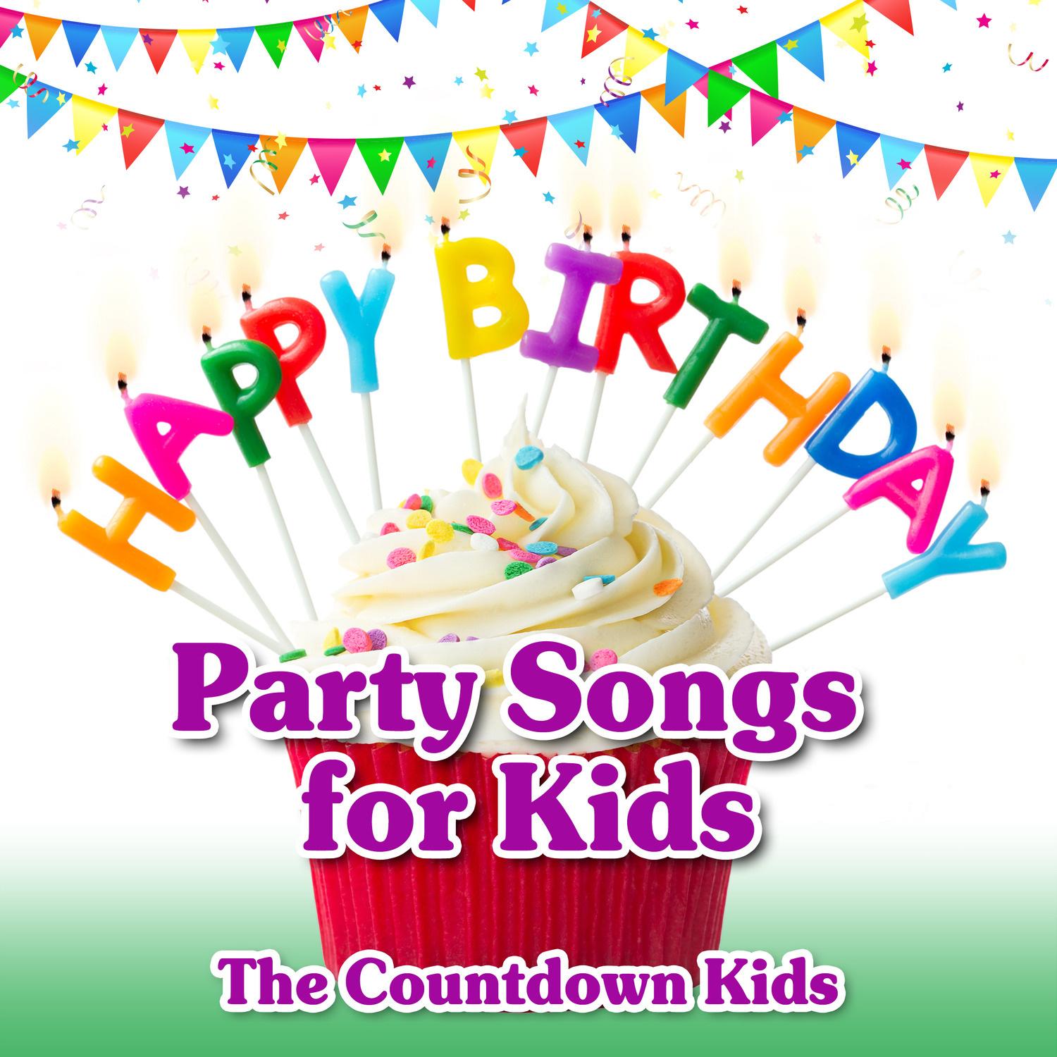 Happy Birthday Party Songs for Kids
