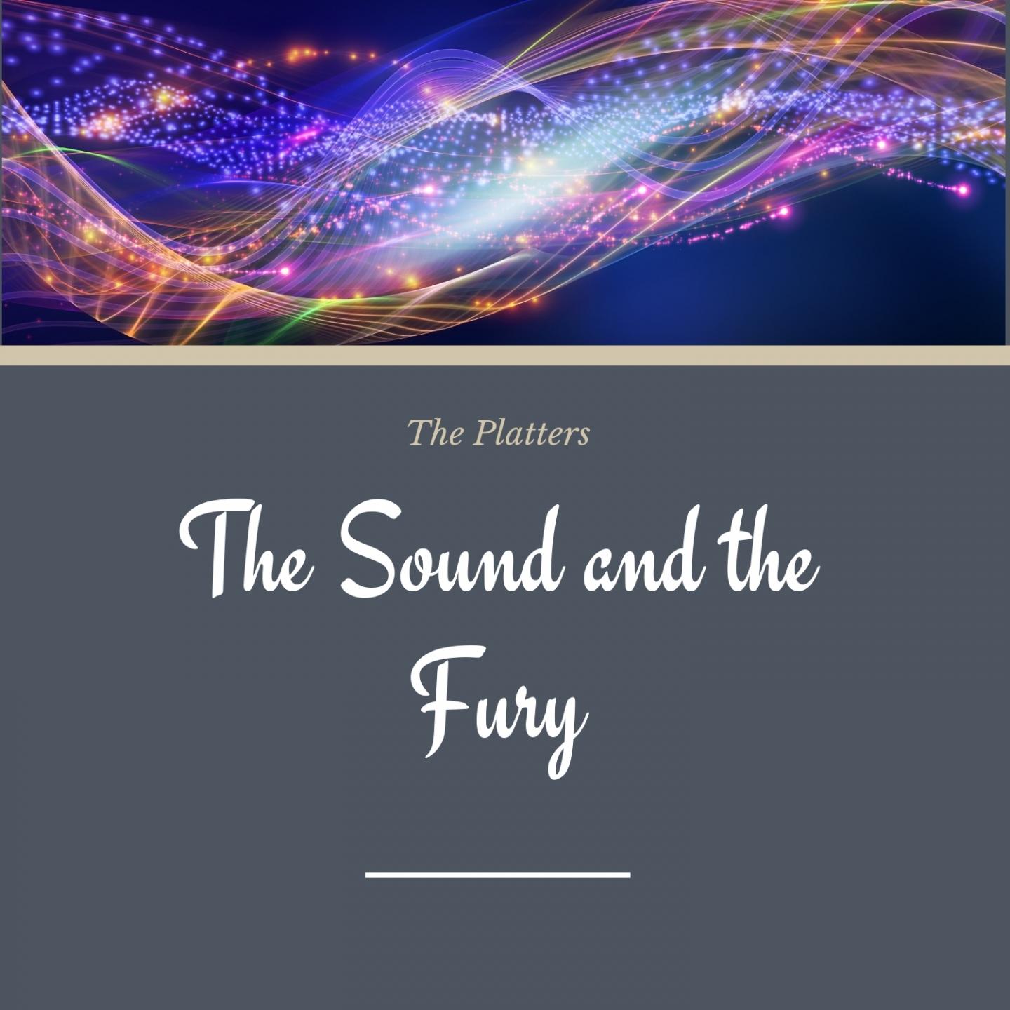 The Sound and the Fury