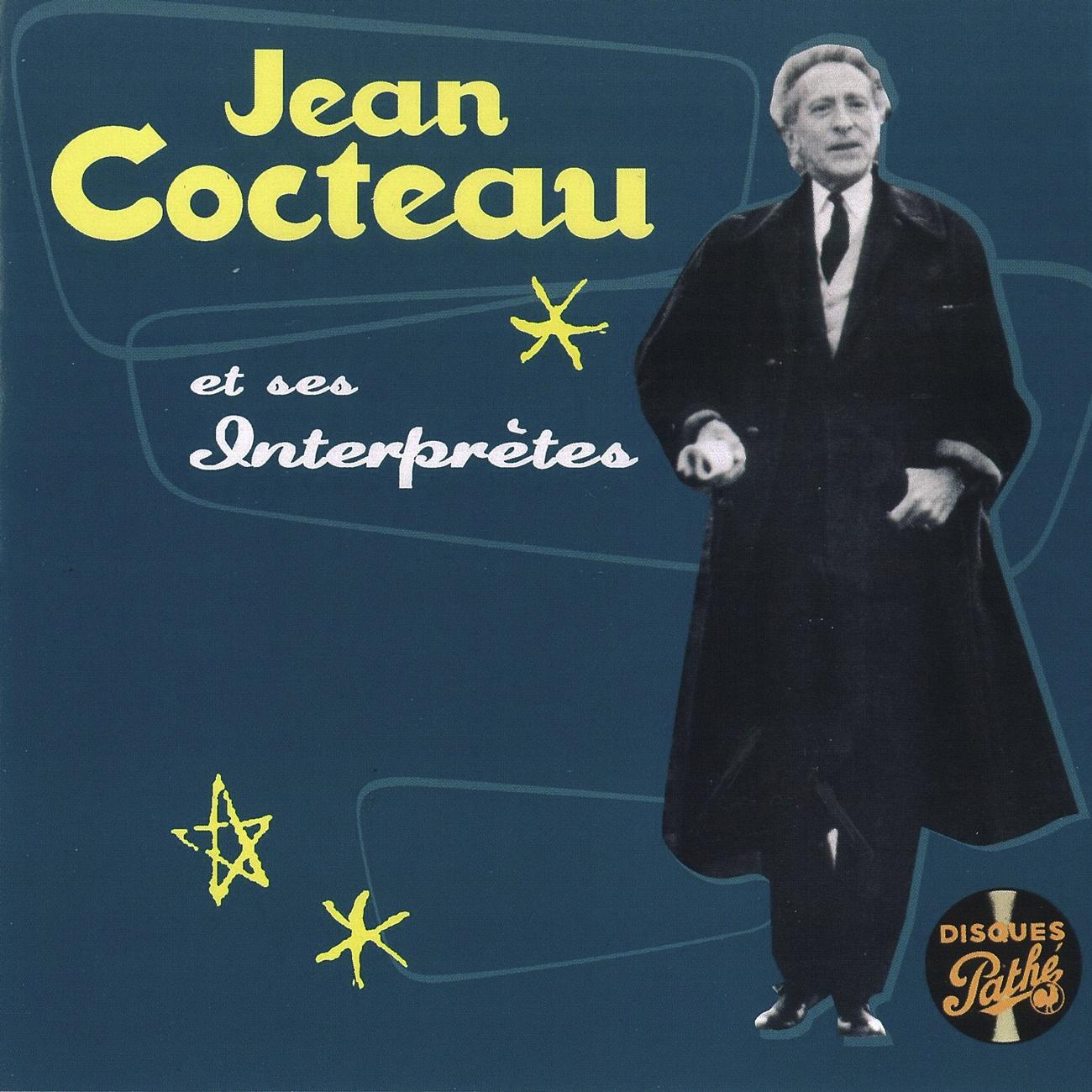 Jean Cocteau Et Ses Interprètes - Collection Pathé
