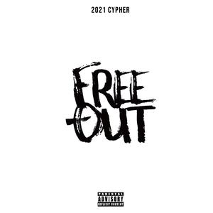 Free-Out 2021 Cypher【Kc 伴奏】 （升3半音）
