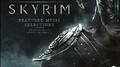 The Elder Scrolls V: Skyrim Featured Music Selections专辑