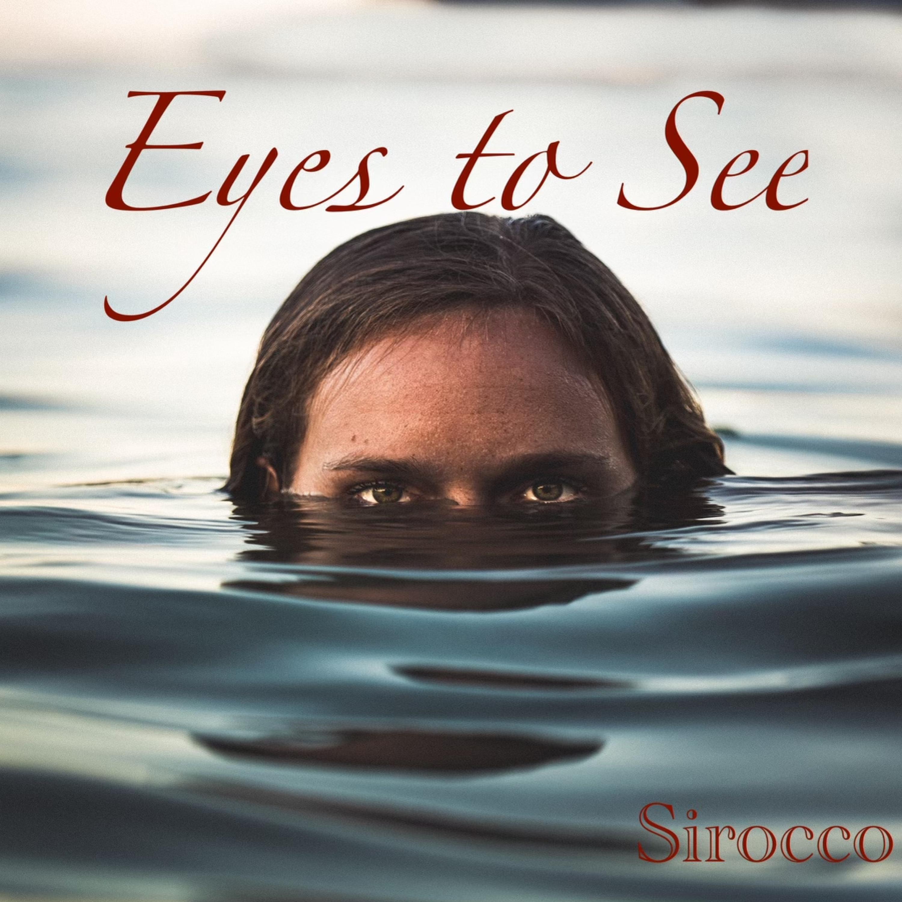 Eyes To See