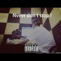 Never don t stop !专辑