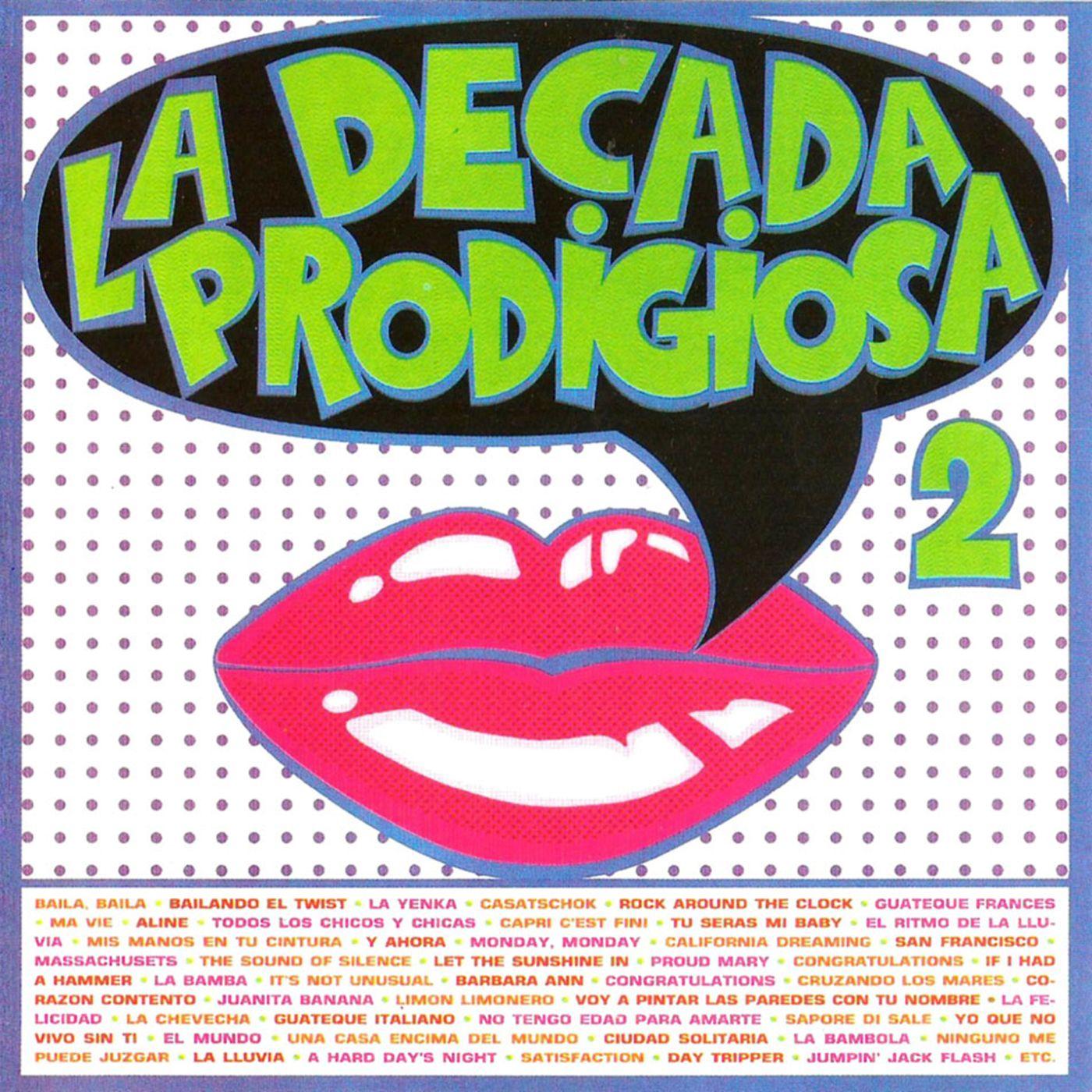 La Decada Prodigiosa 2