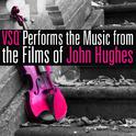 VSQ Performs Music from the Films of John Hughes专辑