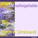 Barbra Streisand – the Unforgettable